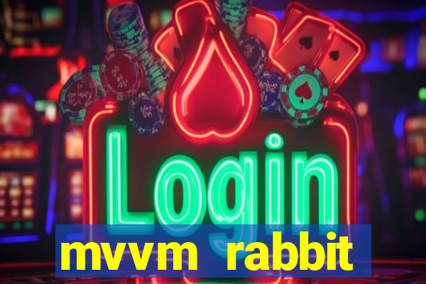 mvvm rabbit download filmes