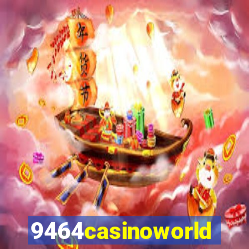 9464casinoworld