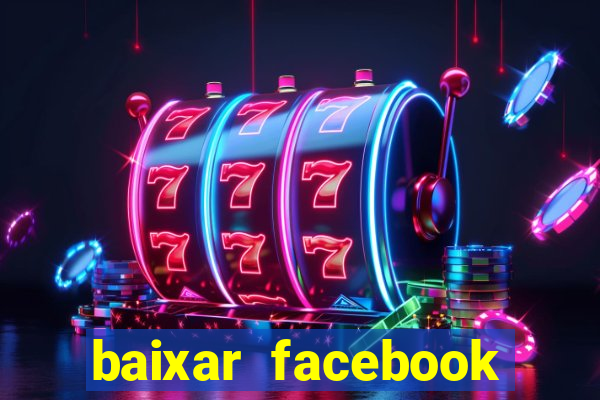 baixar facebook lite baixaki