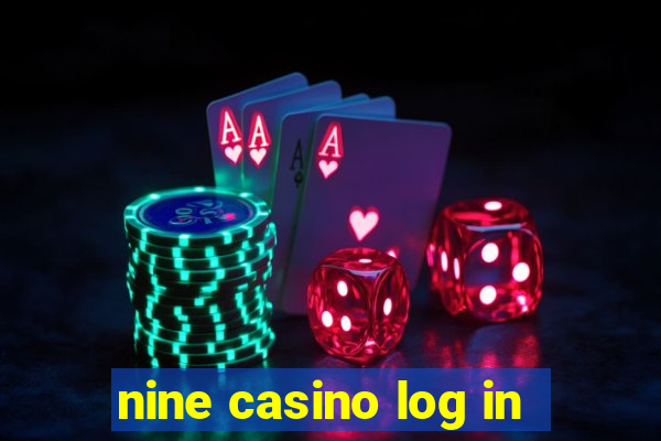 nine casino log in