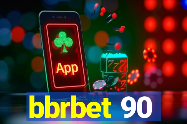 bbrbet 90