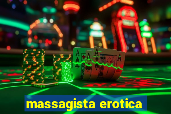 massagista erotica