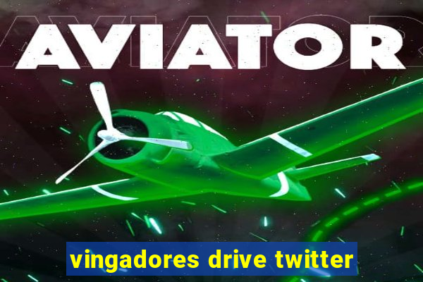 vingadores drive twitter