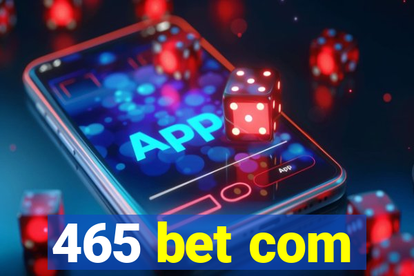 465 bet com