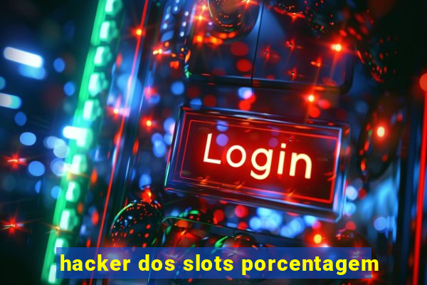 hacker dos slots porcentagem