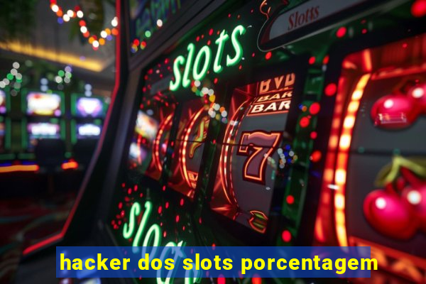 hacker dos slots porcentagem