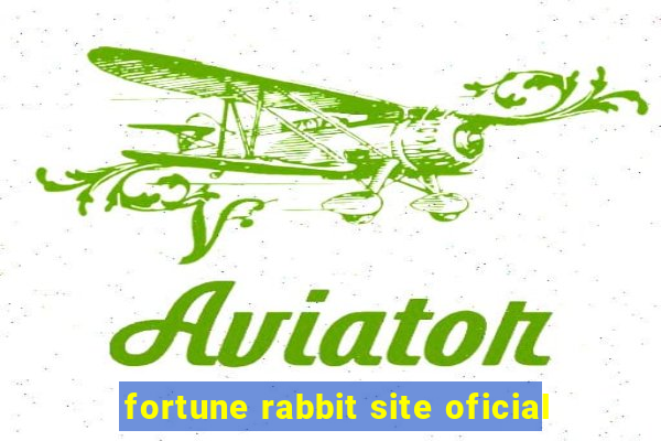 fortune rabbit site oficial