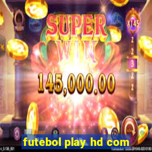 futebol play hd com