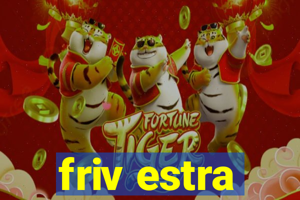 friv estra