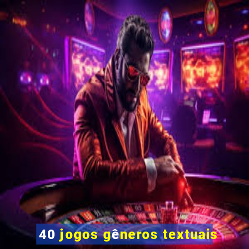 40 jogos gêneros textuais