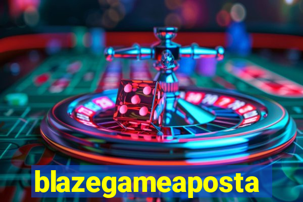 blazegameaposta