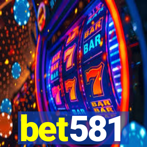 bet581