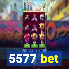 5577 bet