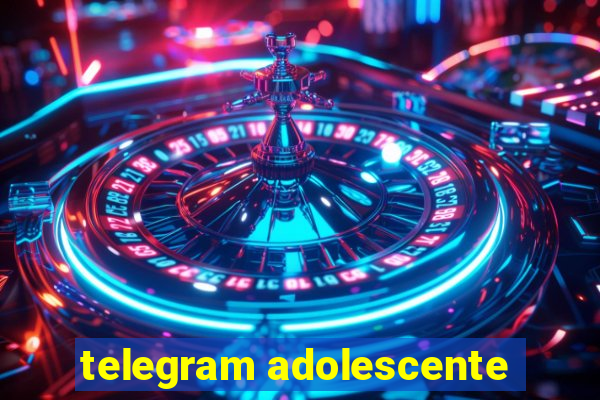 telegram adolescente