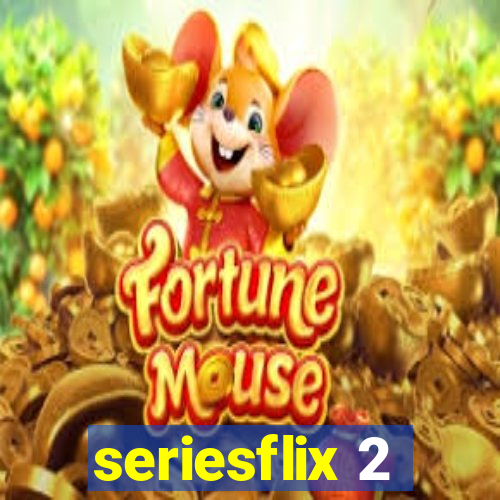 seriesflix 2