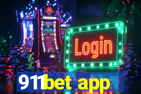 911bet app