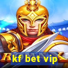 kf bet vip