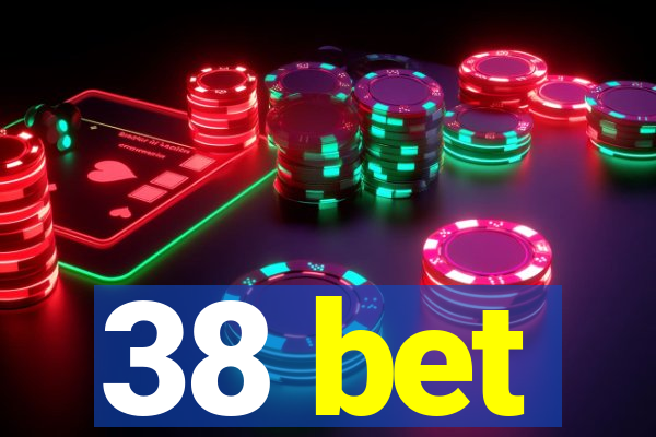 38 bet