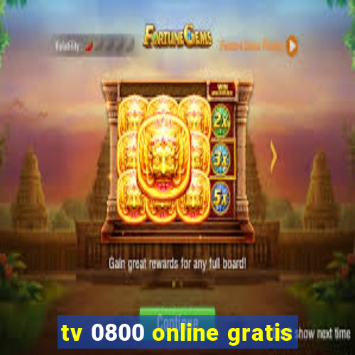 tv 0800 online gratis