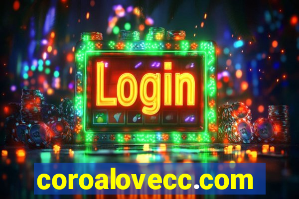 coroalovecc.com