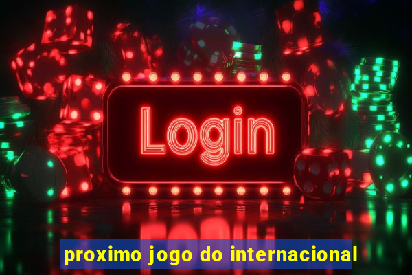 proximo jogo do internacional