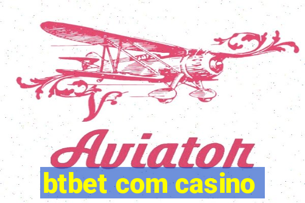 btbet com casino