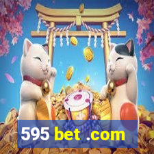 595 bet .com