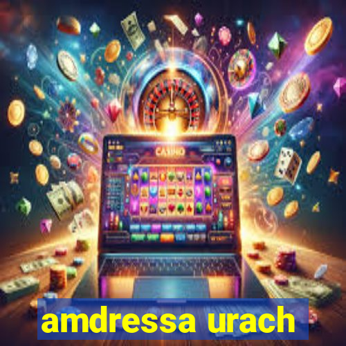 amdressa urach