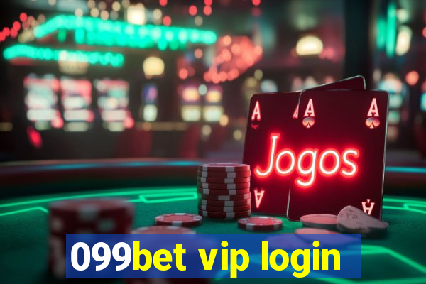 099bet vip login