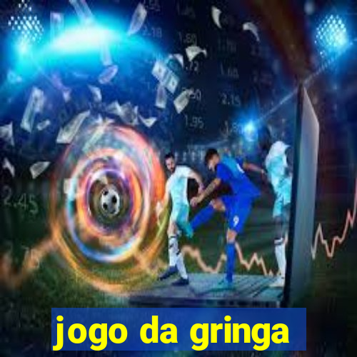 jogo da gringa