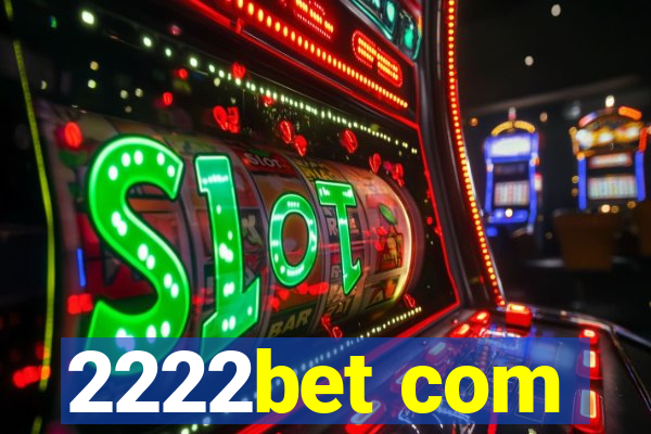 2222bet com