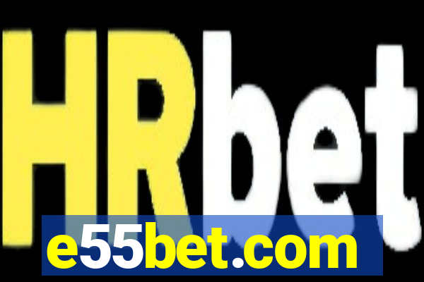 e55bet.com