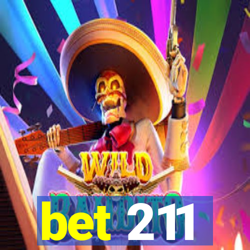 bet 211