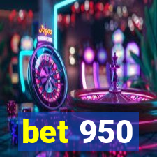 bet 950