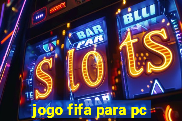 jogo fifa para pc