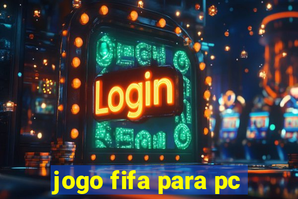 jogo fifa para pc