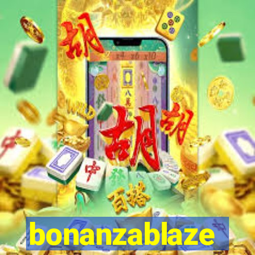 bonanzablaze