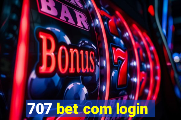 707 bet com login