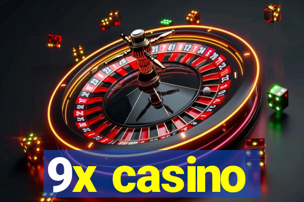 9x casino