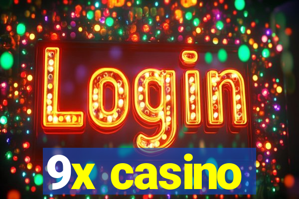 9x casino