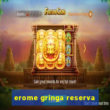 erome gringa reserva