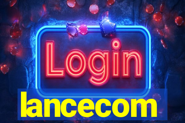 lancecom