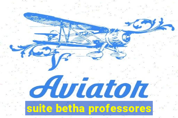 suite betha professores