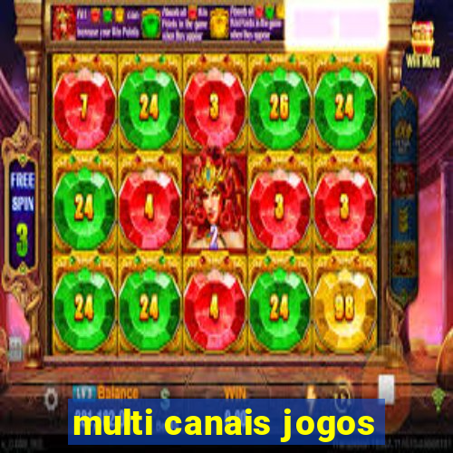 multi canais jogos