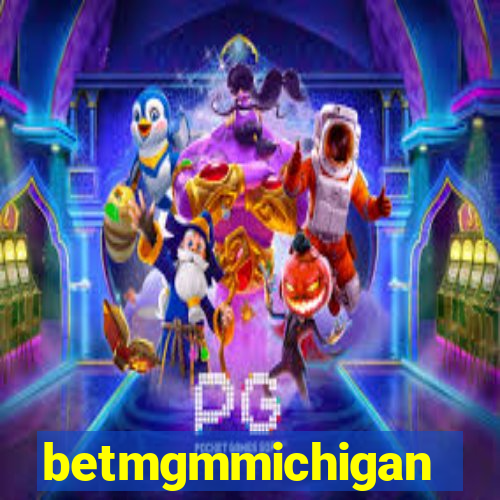 betmgmmichigan