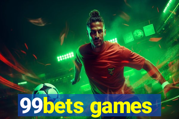 99bets games