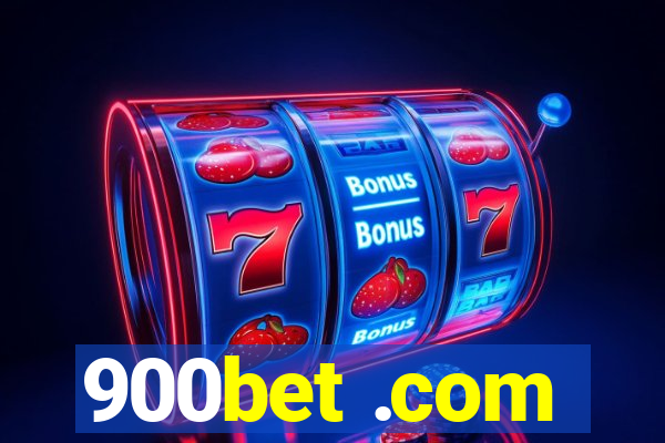 900bet .com