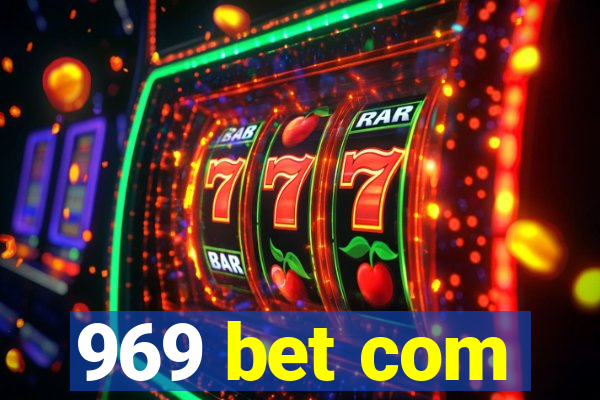 969 bet com