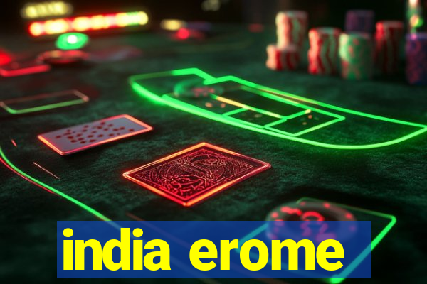 india erome