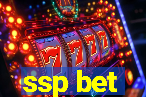 ssp bet